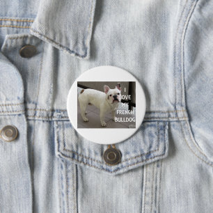 Bóton Redondo 7.62cm Eu adoro o branco do meu buldogue francês