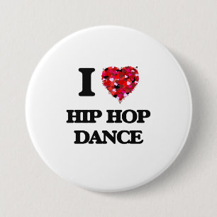 Bóton Redondo 7.62cm Eu amo a dança de Hip Hop