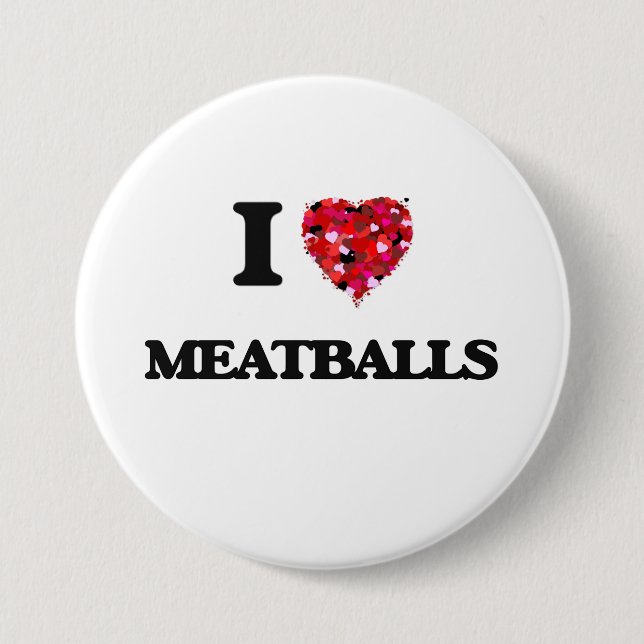 Bóton Redondo 7.62cm Eu amo Meatballs (Frente)