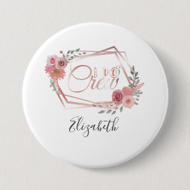 Bóton Redondo 7.62cm Eu Faço Tripulação Cor-de-rosa Blush Flores Rosa V