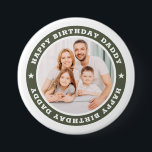 Bóton Redondo 7.62cm Feliz Pai de aniversário Foto personalizada simple<br><div class="desc">Este design simples e moderno é composto por tipografia de serifa e adiciona uma foto personalizada. "Pai Feliz de Aniversário" circula a foto do seu pai,  pai,  pai,  etc. Este é um presente perfeito para seu Pai no aniversário dele.</div>