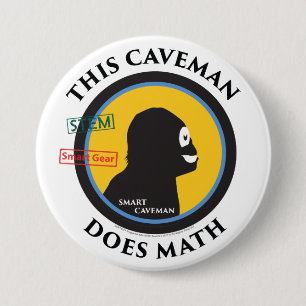 Bóton Redondo 7.62cm HASTE esperta do homem das cavernas da matemática