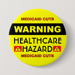 Bóton Redondo 7.62cm Healthcare Hazard™ Button