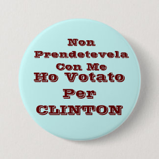 Bóton Redondo 7.62cm Ho votato por CLINTON
