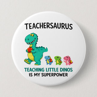Bóton Redondo 7.62cm Humor de professor Teachersaurus com pequenos dino