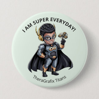 Bóton Redondo 7.62cm I Am Super Everyday Superhero Pediatric Button