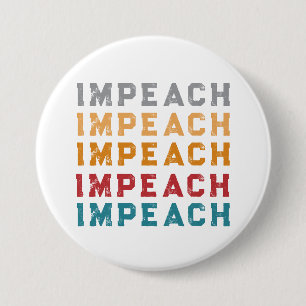 Bóton Redondo 7.62cm Impeachment Retro