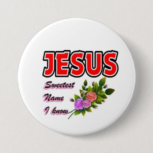 Bóton Redondo 7.62cm Jesus, o nome mais doce