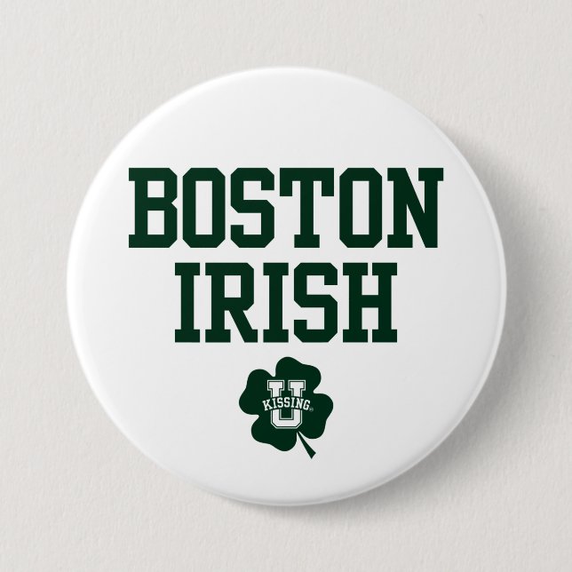 Bóton Redondo 7.62cm KissingU.com - BOSTON IRISH (Frente)