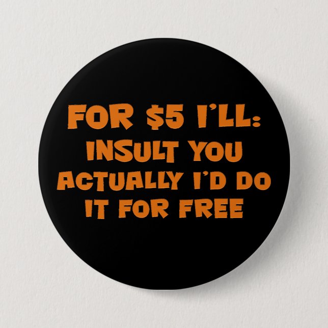 Bóton Redondo 7.62cm Livre insultos (Frente)