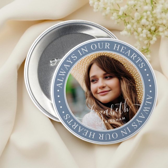 Bóton Redondo 7.62cm Memorial Sempre Em Nossos Corações Foto Elegante (Criador carregado)