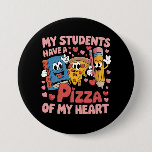 Bóton Redondo 7.62cm Meus Alunos Têm Uma Pizza Do Meu Professor De Cora
