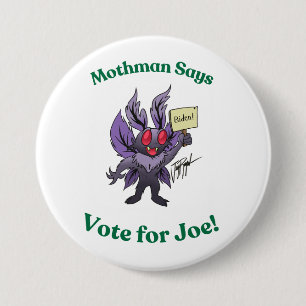 Bóton Redondo 7.62cm Mothman diz que votem em Joe