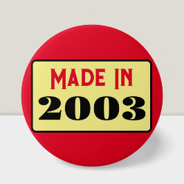 Bóton Redondo 7.62cm nascer de aniversário de 21 anos 2003 21 pinos