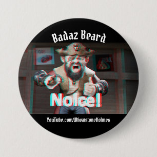 Bóton Redondo 7.62cm Noice! Badaz Beard 3D