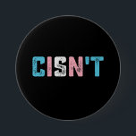 Bóton Redondo 7.62cm O Orgulho Transgênero não é Sinalizador Transgêner<br><div class="desc">O Orgulho Transgênero não é LGBTQ Sinalizador Trans Engraçado LGBT</div>