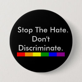 Bóton Redondo 7.62cm Pare o Ódio Anti Discriminação e Igualdade