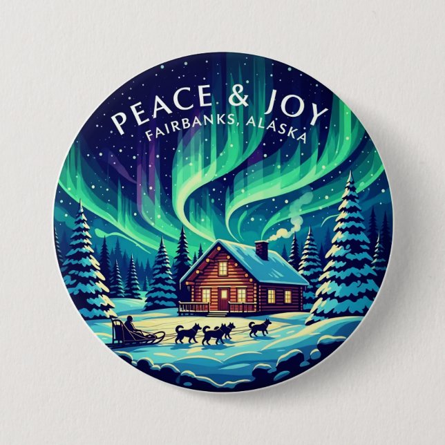 Bóton Redondo 7.62cm Peace & Joy Fairbanks Alaska (Frente)