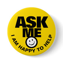 Pergunte-me que estou feliz em ajudar o crachá pre