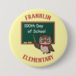 Bóton Redondo 7.62cm Personalized 100th Day of School Owl & Chalkboard