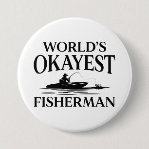 Bóton Redondo 7.62cm Pescador mais Okayest do Mundo