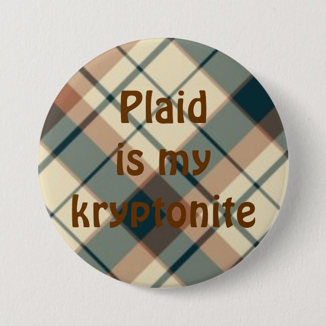 Bóton Redondo 7.62cm plaid025, xadrez é mykryptonite (Frente)