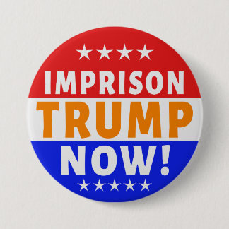 Bóton Redondo 7.62cm Prender tRump Agora!