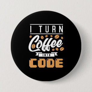 Bóton Redondo 7.62cm Programador Transforma Café Em Código