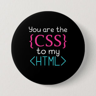 Bóton Redondo 7.62cm Programador Você É O Css Para Meu Html