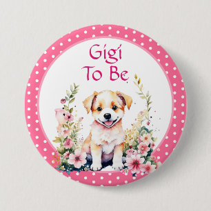 Bóton Redondo 7.62cm Puppy Themed Gigi para ser   CHÁ DE FRALDAS
