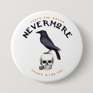 Bóton Redondo 7.62cm Quoth o corvo nunca mais - Edgar Allan Poe