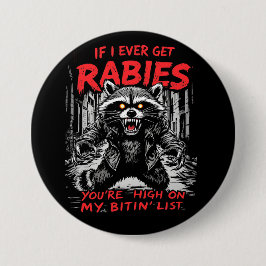 Bóton Redondo 7.62cm Se eu já tiver raiva, você está chapado na minha c