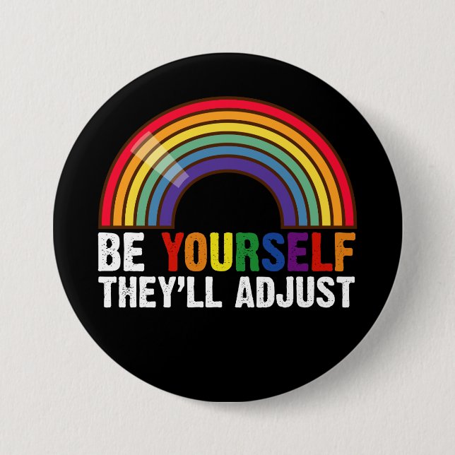 Bóton Redondo 7.62cm Seja você mesmo Eles vão ajustar Orgulho gay Arco- (Frente)