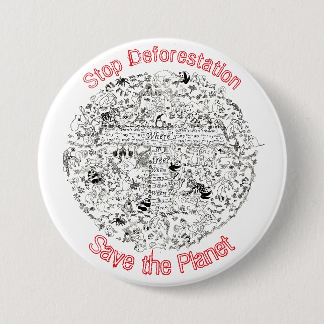 Bóton Redondo 7.62cm Slogan de Ativismo Interromper Desmatamento Salve  (Frente)