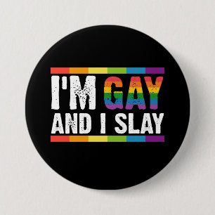 Bóton Redondo 7.62cm Sou Gay e Eu Mato LGBTQ Orgulho Gay