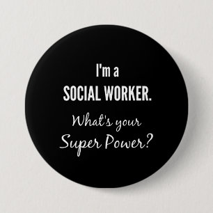 Bóton Redondo 7.62cm Sou um Trabalhador Social. Qual é o seu super pod