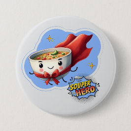 Bóton Redondo 7.62cm Souper Hero, Super Hero Soup Pun |