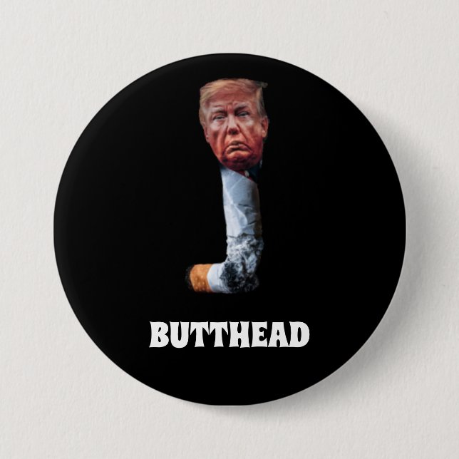 Bóton Redondo 7.62cm Trump Butthead Button (Frente)
