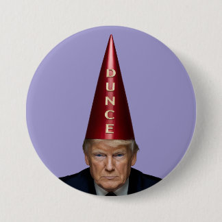 Bóton Redondo 7.62cm Trump Dunce Button