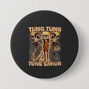 Bóton Redondo 7.62cm Tung tung sahur Brainrot Meme