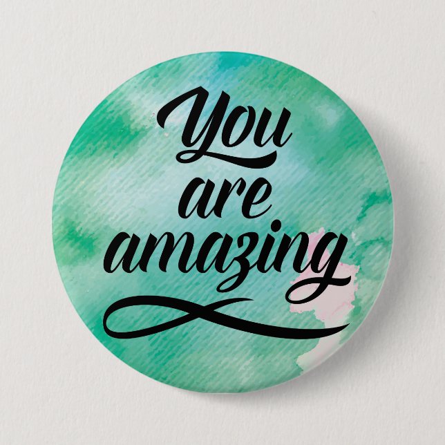 Bóton Redondo 7.62cm Você É Incrível (Frente)