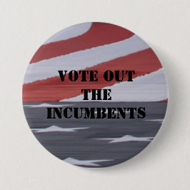 Bóton Redondo 7.62cm Vote para fora o botão dos encarregados