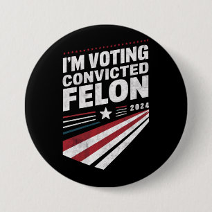 Bóton Redondo 7.62cm Voto Contra Felon 2024 Trump