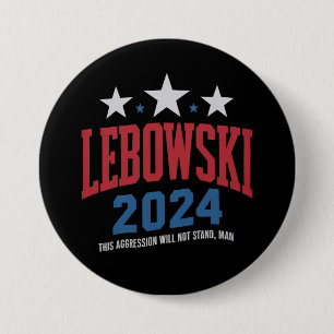 Bóton Redondo 7.62cm Voto Eleitoral Político Engraçado Lebowski 2024