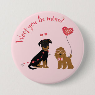 Bóton Redondo 7.62cm Woof You Be Mine Namorados Dogs