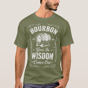 Bourbon Entra Sabedoria Sai Camiseta Barril Vintag