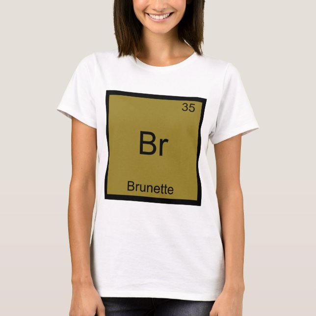 Br - Morena Camiseta engraçada com símbolo de elem (Frente)