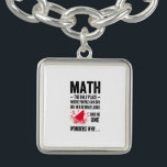 Bracelete Com Pingente The Only Place Where People Buy watermelons<br><div class="desc">This Mathematics humor The Only Place Where People Buy 69 Watermelons And No One Wonders Why graphic is funny mathematics humor. Perfect for math teachers, instructors or professors and students who are geeks with numbers, formulas, geometry and algebra. Wear this funny nerd geek mat on Teacher's day, pi day, teacher...</div>