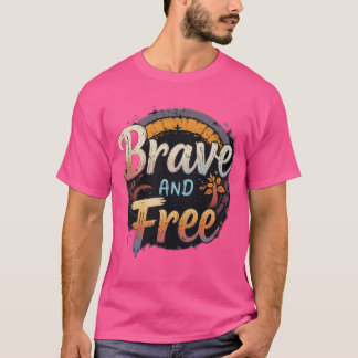 "Brave & Free - Empoderando T-Shirts para o Negrit
