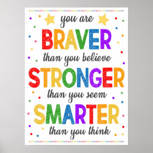 Braver Smarter Stronger Poster